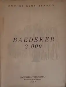Baedeker 2000 (1938), de Andrés Eloy Blanco.