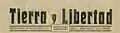 Tierra y Libertad, publicación de la Federación Anarquista Ibérica (FAI)